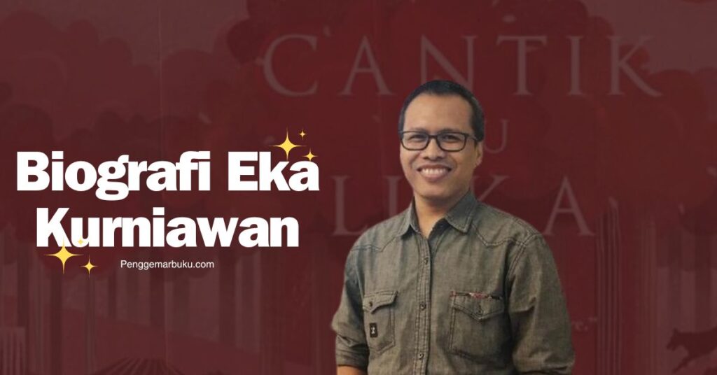 Biografi eka kurniawan