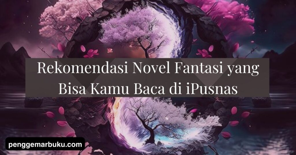 novel fantasi di ipusnas