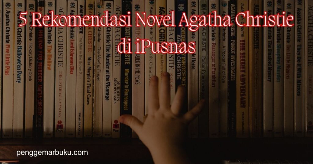 novel agatha christie di ipusnas