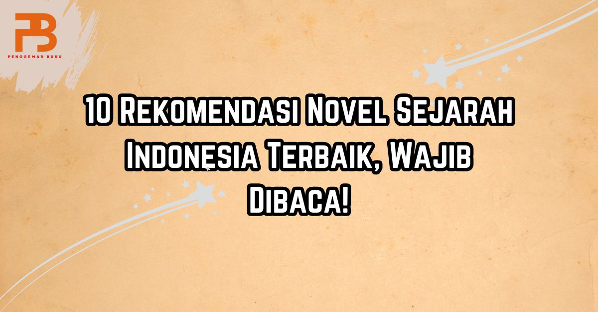 novel sejarah indonesia