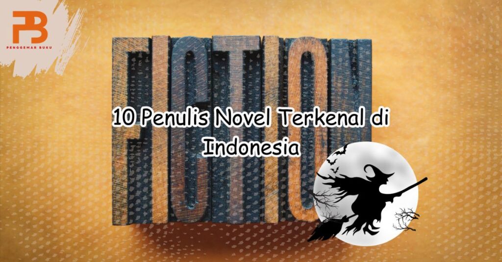 penulis novel terkenal