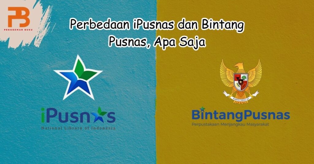 perbedaan ipusnas dan bintang pusnas