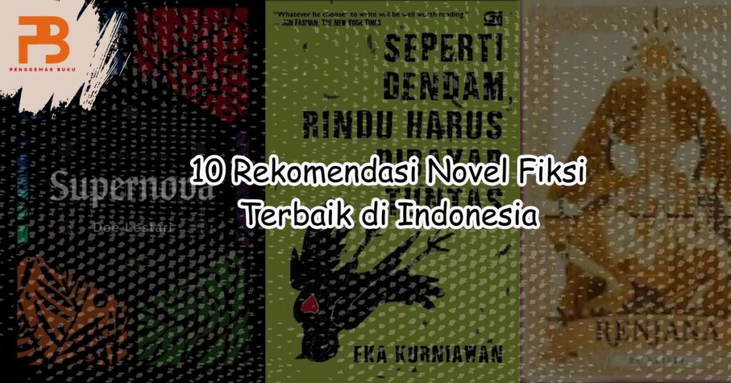 rekomendasi novel fiksi