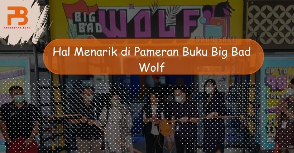 pameran buku big bad wolf