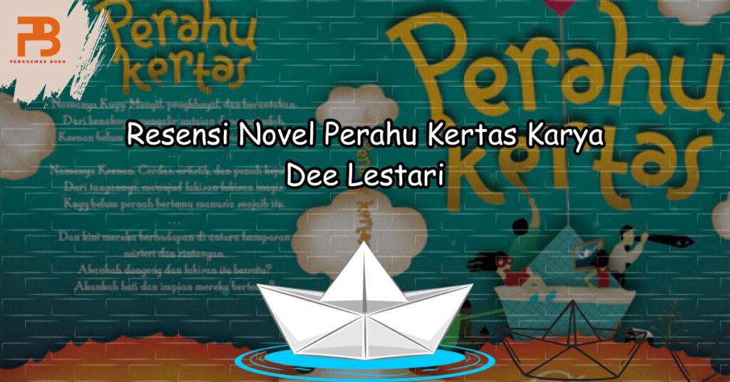 resensi novel perahu kertas