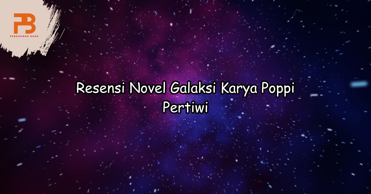 resensi novel galaksi