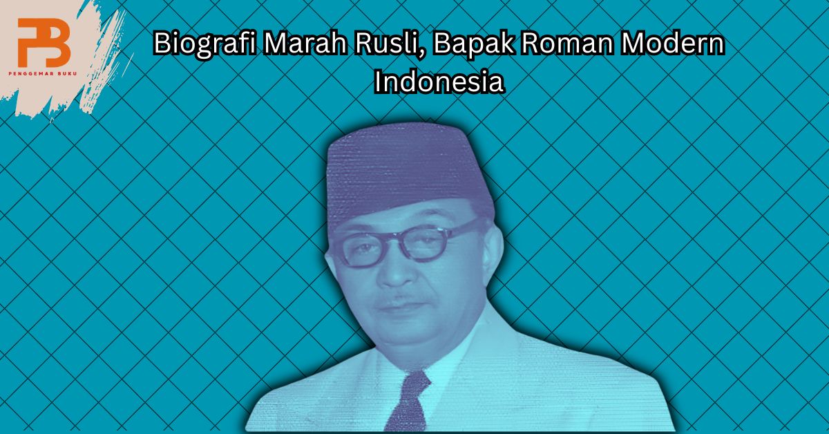 biografi marah rusli