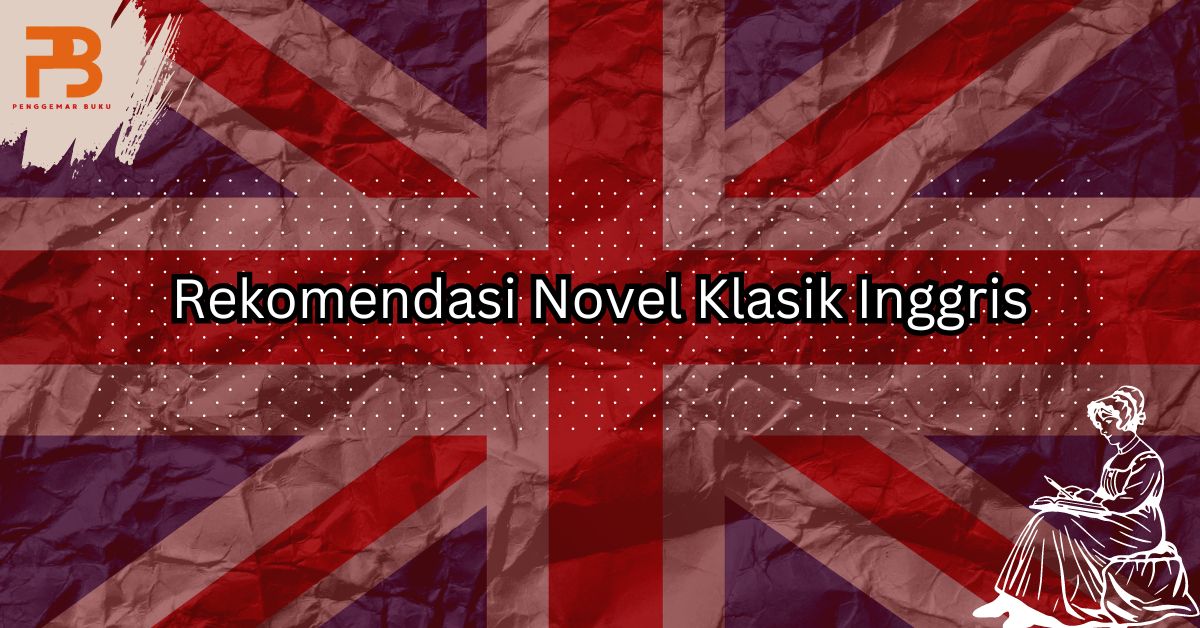 rekomendasi novel klasik inggris