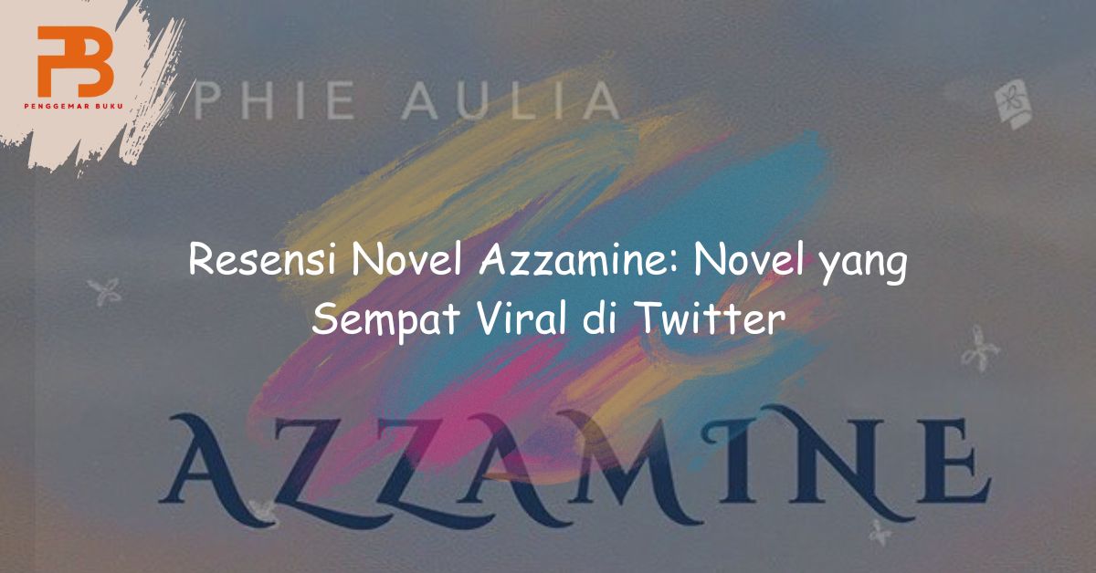 resensi novel azzamine